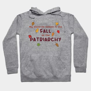 Fall of the Patriarchy Hoodie